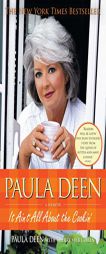 Paula Deen: It Ain't All About the Cookin' by Paula H. Deen Paperback Book