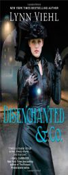 Disenchanted & Co. by Lynn Viehl Paperback Book