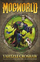 Mogworld by Yahtzee Croshaw Paperback Book
