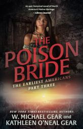 The Poison Bride: A Historical Fantasy Series by W. Michael Gear Paperback Book