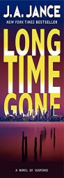 Long Time Gone by J. A. Jance Paperback Book