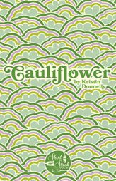Cauliflower (Short Stack) by Kristin Donnelly Paperback Book