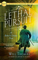 Lethal Pursuit: A Barker & Llewelyn Novel (A Barker & Llewelyn Novel, 11) by Will Thomas Paperback Book