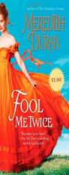 Fool Me Twice by Meredith Duran Paperback Book