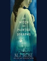 The Witch of Painted Sorrows (The Daughters of La Lune) by M. J. Rose Paperback Book