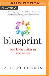 Blueprint: How DNA Makes Us Who We Are by Robert Plomin Paperback Book