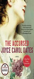 The Accursed by Joyce Carol Oates Paperback Book
