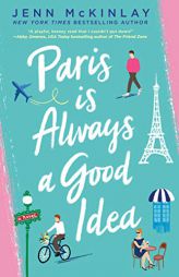Paris Is Always a Good Idea by Jenn McKinlay Paperback Book