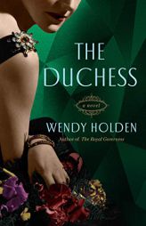 The Duchess by Wendy Holden Paperback Book