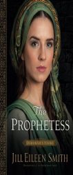 The Prophetess: Deborah's Story by Jill Eileen Smith Paperback Book