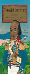 Toussaint Louverture by Madison Smartt Bell Paperback Book