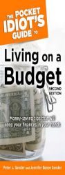 The Pocket Idiot's Guide to Living on a Budget, 2nd Edition (The Pocket Idiot's Guide) by Peter Sander Paperback Book