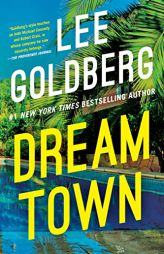 Dream Town (Eve Ronin) by Lee Goldberg Paperback Book