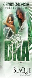 Dirty DNA by BlaQue Paperback Book