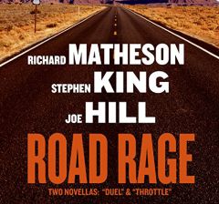 Road Rage: Includes 'Duel' and 'Throttle by Joe Hill Paperback Book