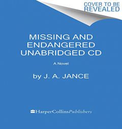 Missing and Endangered CD: A Novel (Joanna Brady) by J. a. Jance Paperback Book