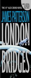 London Bridges (Alex Cross Novels) by James Patterson Paperback Book