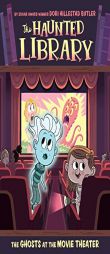 The Ghosts at the Movie Theater #9 by Dori Hillestad Butler Paperback Book