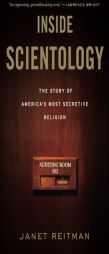 Inside Scientology: The Story of America's Most Secretive Religion by Janet Reitman Paperback Book