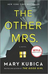 The Other Mrs. by Mary Kubica Paperback Book