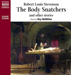 The Body Snatcher and Other Stories by Robert Louis Stevenson Paperback Book