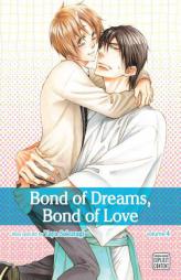 Bond of Dreams, Bond of Love, Vol. 4 by Yaya Sakuragi Paperback Book