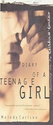 Becoming Me (Diary of a Teenage Girl, Book 1) by Melody Carlson Paperback Book