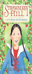 Strawberry Hill by Mary Ann Hoberman Paperback Book