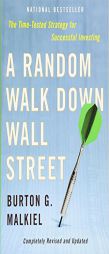 A Random Walk Down Wall Street: Completely Revised and Updated Edition by Burton Gordon Malkiel Paperback Book