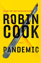 Pandemic (A Medical Thriller) by Robin Cook Paperback Book