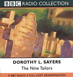 The Nine Tailors: A BBC Full-Cast Radio Drama (BBC Radio Collection) by Dorothy L. Sayers Paperback Book