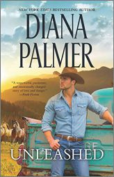 Unleashed (Long, Tall Texans) by Diana Palmer Paperback Book