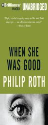 When She Was Good by Philip Roth Paperback Book