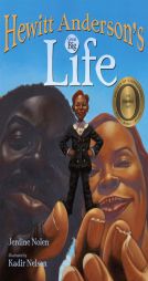 Hewitt Anderson's Great Big Life by Jerdine Nolen Paperback Book