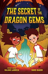 The Secret of the Dragon Gems (a Long-Distance Friendship Mixed Media Novel) by Rajani Larocca Paperback Book