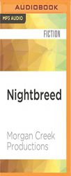 Nightbreed by Morgan Creek Productions Paperback Book