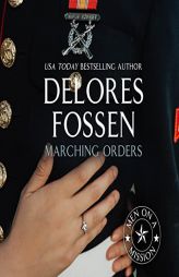 Marching Orders by Delores Fossen Paperback Book