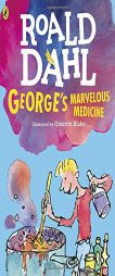 George's Marvelous Medicine by Roald Dahl Paperback Book