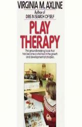 Play Therapy by Virginia M. Axline Paperback Book