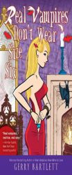 Real Vampires Don't Wear Size Six by Gerry Bartlett Paperback Book