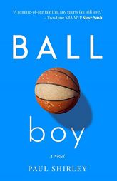 Ball Boy by Paul Shirley Paperback Book