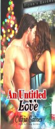 An Untitled Love by Olivia Gaines Paperback Book