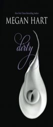 Dirty by Megan Hart Paperback Book