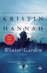 Winter Garden: A Novel by Kristin Hannah Paperback Book