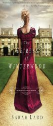Heiress of Winterwood by Sarah E. Ladd Paperback Book