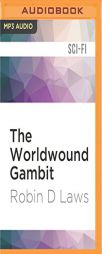 The Worldwound Gambit (Pathfinder Tales) by Robin D. Laws Paperback Book