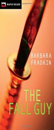 The Fall Guy (Rapid Reads) by Barbara Fradkin Paperback Book