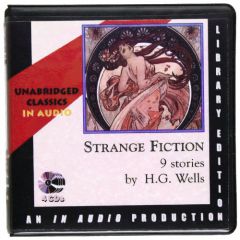 Strange Fiction: Stories by H.G. Wells by H. G. Wells Paperback Book
