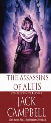 The Assassins of Altis (Pillars of Reality) (Volume 3) by Jack Campbell Paperback Book