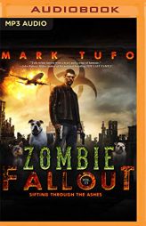 Sifting Through the Ashes (Zombie Fallout, 15) by Mark Tufo Paperback Book